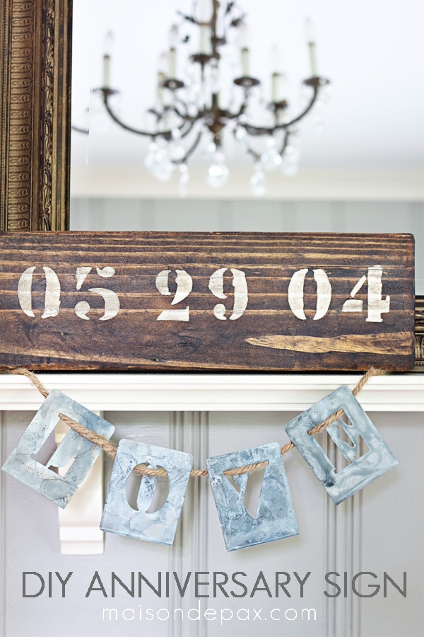 Create your own rustic wooden sign to celebrate an anniversary, birthday, or any other special occasion.  Get the full tutorial on this easy DIY painted sign.