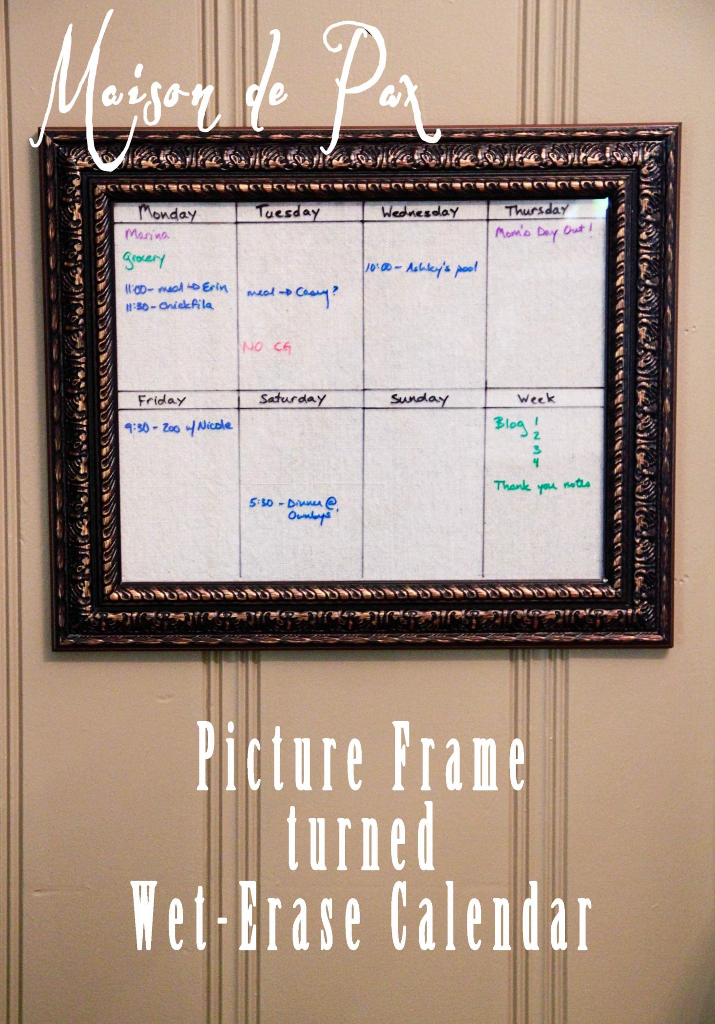 Form and Function: Picture Frame turned Wet-Erase Calendar