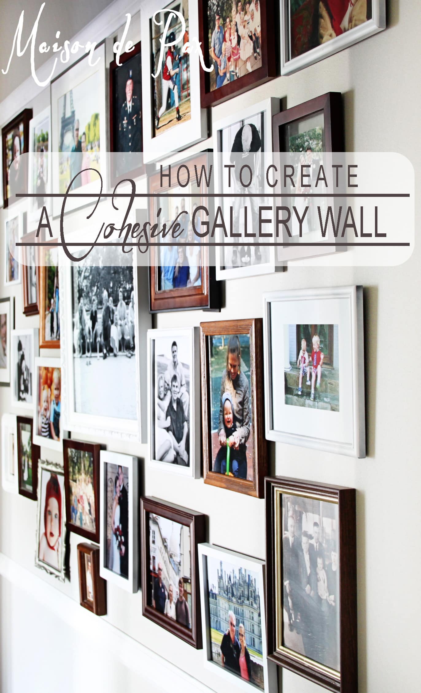 Creating a "Frame-Worthy" Photo Gallery Wall