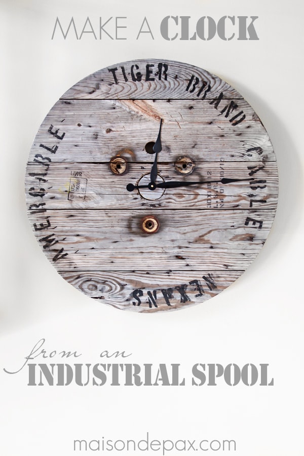 so cool! how to make a clock from an industrial spool via maisondepax.com #industrial #diy