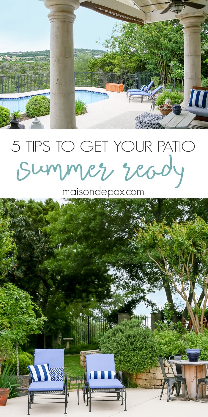5 steps to getting your patio ready for summer | maisondepax.com
