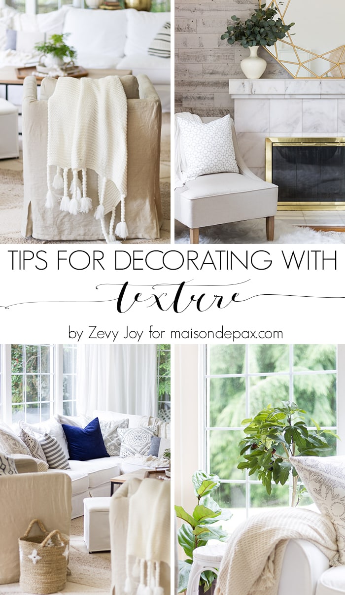 Decorating with texture in your home- Maison de Pax