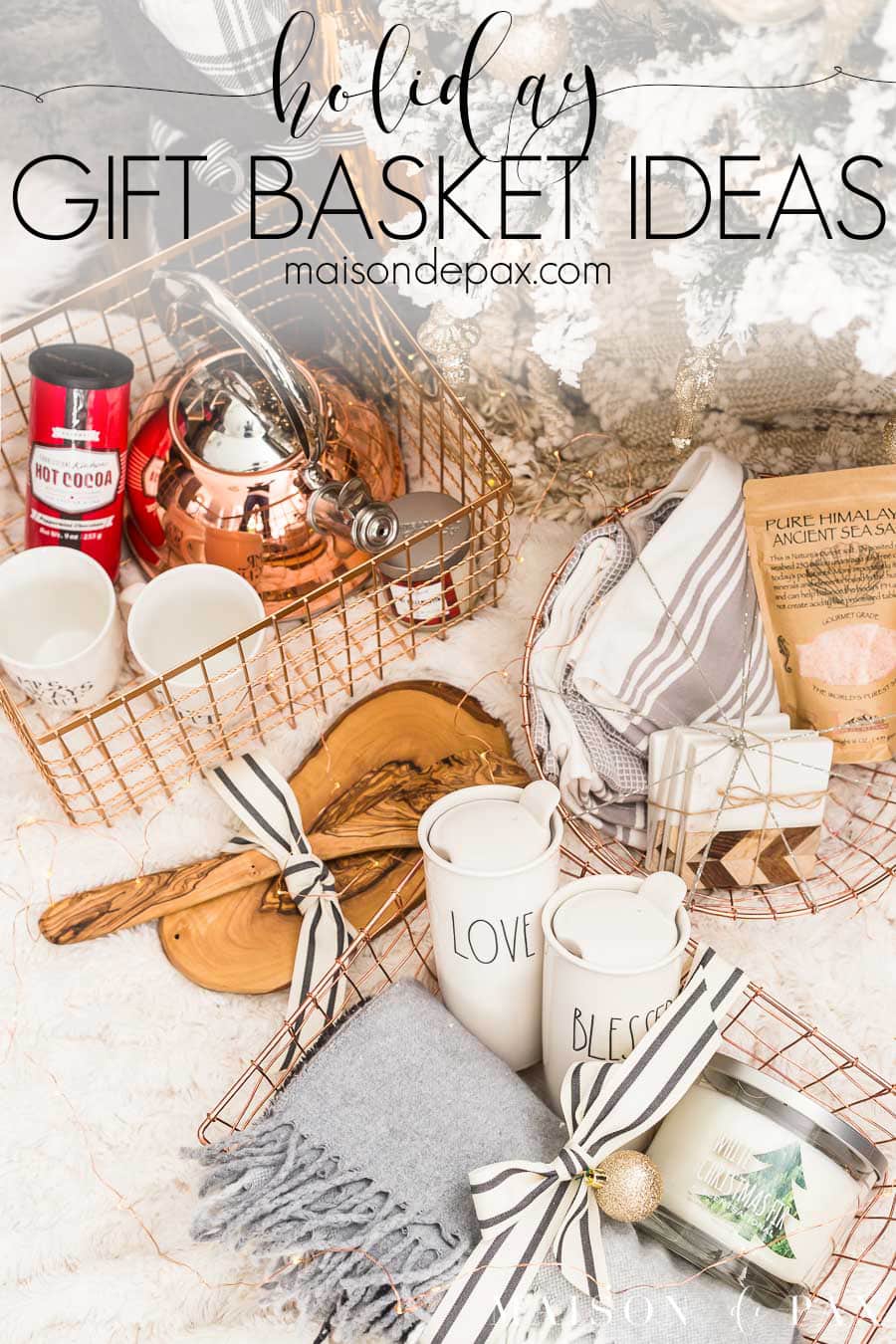 gift baskets filled with home items under a christmas tree and an overlay reading "holiday gift basket ideas"