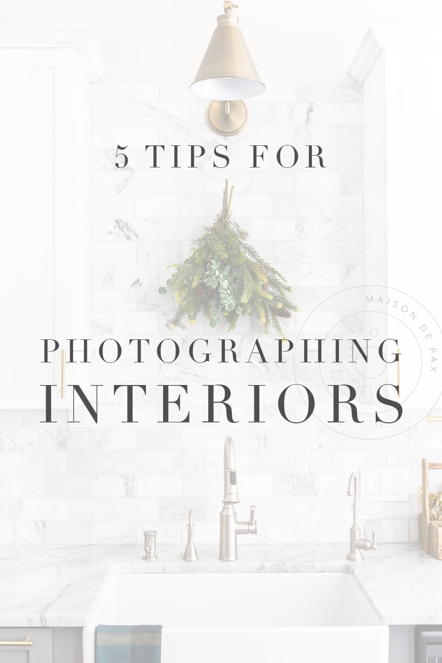 5 Tips for Photographing Interiors