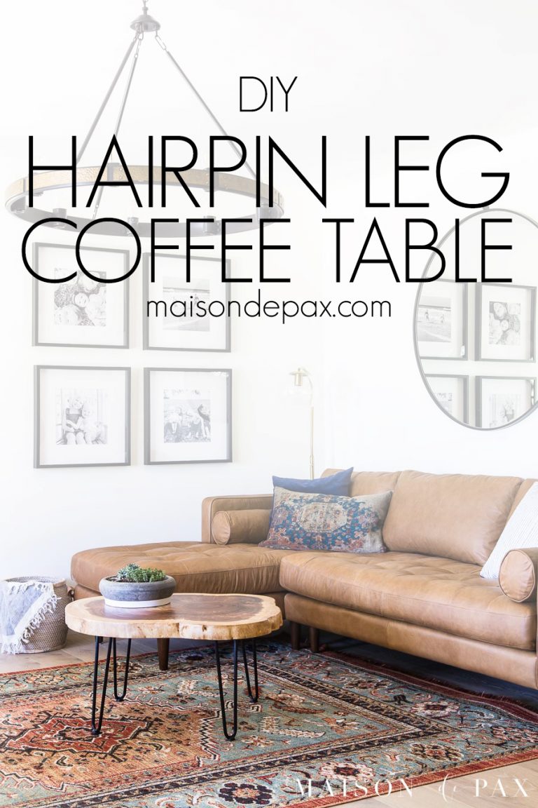 DIY Hairpin Leg Coffee Table - Maison de Pax