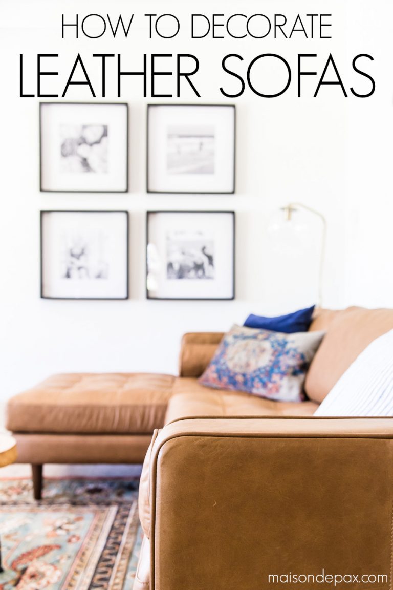 How to Decorate a Leather Sofa Maison de Pax