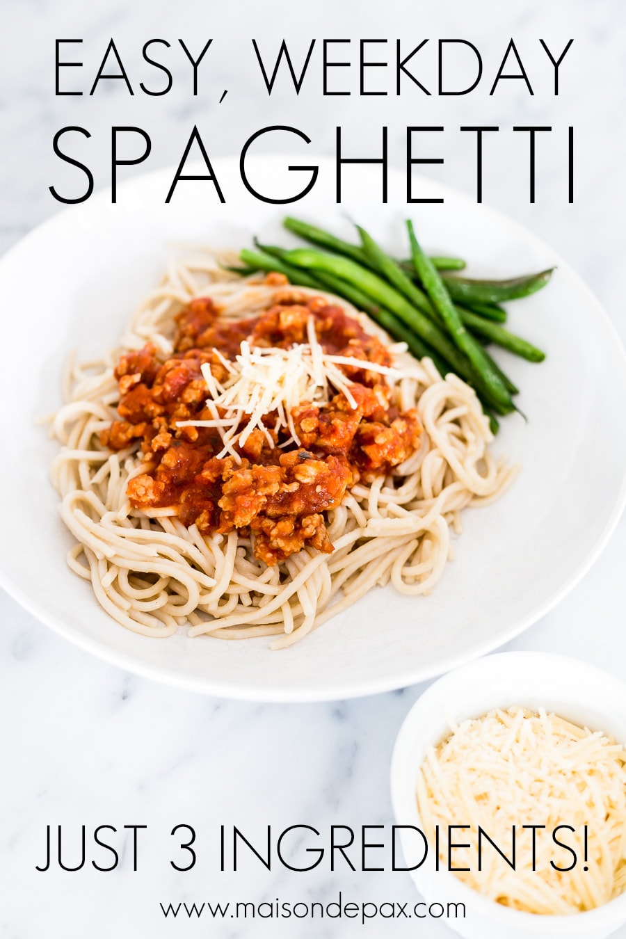 spaghetti with meat sauce, green beans, and parmesan cheese | Maison de Pax