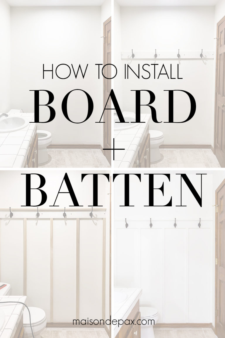 Board and Batten Tutorial DIY - Maison de Pax