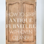 antique armoire with overlay: how to strip antique furniture with oven cleaner