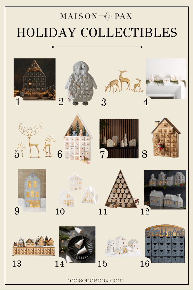 best essential holiday decor: collectibles like advent calendars and holiday villages