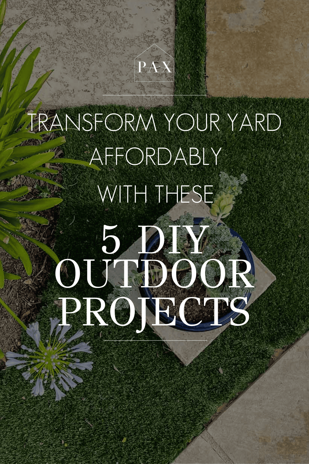 5 Outdoor DIY Projects to Create the Backyard of Your Dreams - Maison ...