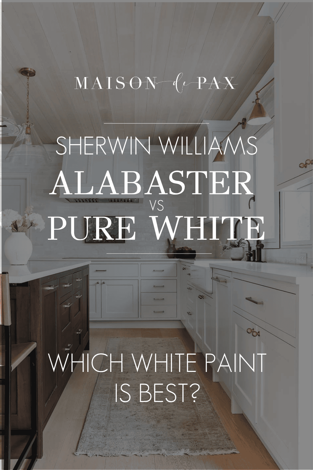 Pinterest graphic comparing Sherwin Williams Alabaster vs Pure White white paint colors in a bright kitchen with warm wood tones